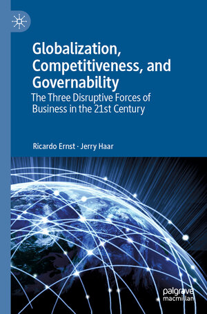 Buchcover Globalization, Competitiveness, and Governability | Ricardo Ernst | EAN 9783030175160 | ISBN 3-030-17516-2 | ISBN 978-3-030-17516-0