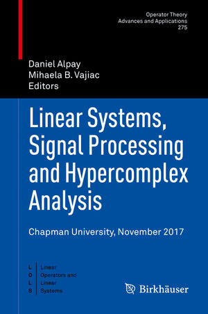 Buchcover Linear Systems, Signal Processing and Hypercomplex Analysis | EAN 9783030184834 | ISBN 3-030-18483-8 | ISBN 978-3-030-18483-4