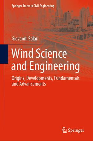 Buchcover Wind Science and Engineering | Giovanni Solari | EAN 9783030188153 | ISBN 3-030-18815-9 | ISBN 978-3-030-18815-3