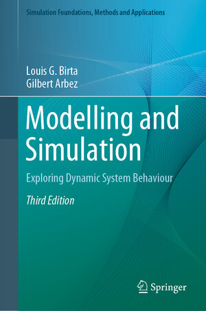 Buchcover Modelling and Simulation | Louis G. Birta | EAN 9783030188689 | ISBN 3-030-18868-X | ISBN 978-3-030-18868-9