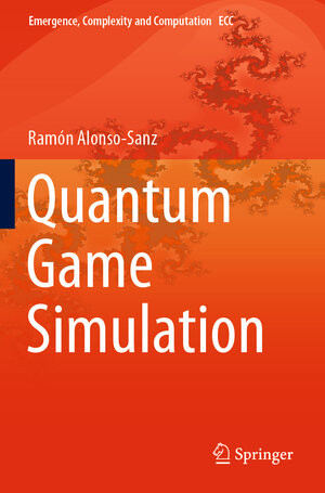 Buchcover Quantum Game Simulation | Ramon Alonso-Sanz | EAN 9783030196363 | ISBN 3-030-19636-4 | ISBN 978-3-030-19636-3
