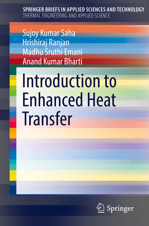 Buchcover Introduction to Enhanced Heat Transfer | Sujoy Kumar Saha | EAN 9783030207403 | ISBN 3-030-20740-4 | ISBN 978-3-030-20740-3