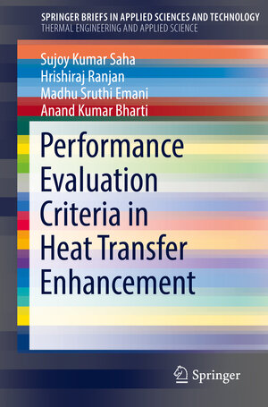 Buchcover Performance Evaluation Criteria in Heat Transfer Enhancement | Sujoy Kumar Saha | EAN 9783030207588 | ISBN 3-030-20758-7 | ISBN 978-3-030-20758-8