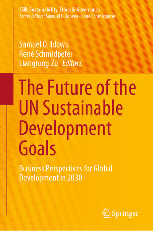 Buchcover The Future of the UN Sustainable Development Goals  | EAN 9783030211530 | ISBN 3-030-21153-3 | ISBN 978-3-030-21153-0