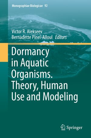 Buchcover Dormancy in Aquatic Organisms. Theory, Human Use and Modeling | EAN 9783030212124 | ISBN 3-030-21212-2 | ISBN 978-3-030-21212-4