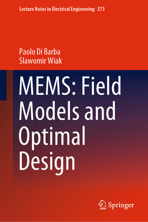 Buchcover MEMS: Field Models and Optimal Design | Paolo Di Barba | EAN 9783030214951 | ISBN 3-030-21495-8 | ISBN 978-3-030-21495-1