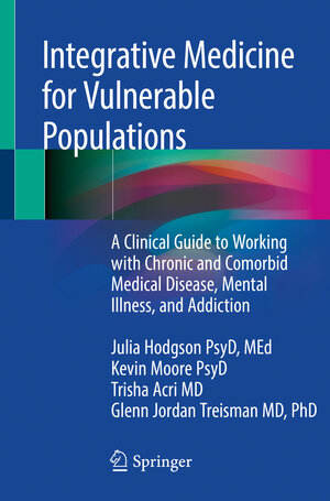 Buchcover Integrative Medicine for Vulnerable Populations | Julia Hodgson | EAN 9783030216108 | ISBN 3-030-21610-1 | ISBN 978-3-030-21610-8