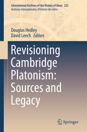 Buchcover Revisioning Cambridge Platonism: Sources and Legacy | EAN 9783030221997 | ISBN 3-030-22199-7 | ISBN 978-3-030-22199-7