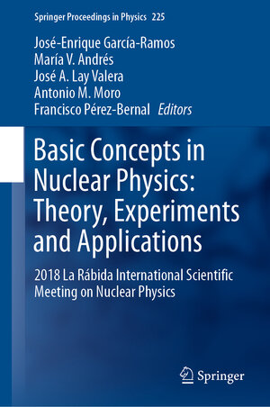 Buchcover Basic Concepts in Nuclear Physics: Theory, Experiments and Applications  | EAN 9783030222048 | ISBN 3-030-22204-7 | ISBN 978-3-030-22204-8