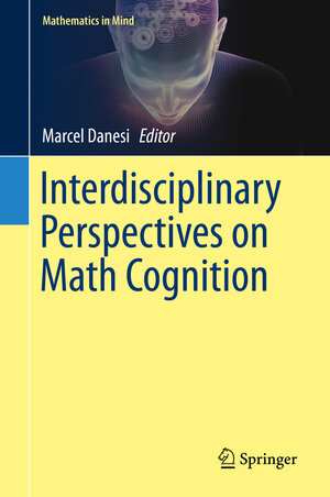 Buchcover Interdisciplinary Perspectives on Math Cognition | EAN 9783030225377 | ISBN 3-030-22537-2 | ISBN 978-3-030-22537-7