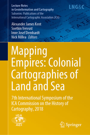 Buchcover Mapping Empires: Colonial Cartographies of Land and Sea | EAN 9783030234478 | ISBN 3-030-23447-9 | ISBN 978-3-030-23447-8