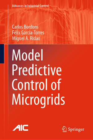 Buchcover Model Predictive Control of Microgrids | Carlos Bordons | EAN 9783030245696 | ISBN 3-030-24569-1 | ISBN 978-3-030-24569-6