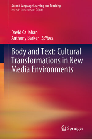 Buchcover Body and Text: Cultural Transformations in New Media Environments | EAN 9783030251888 | ISBN 3-030-25188-8 | ISBN 978-3-030-25188-8
