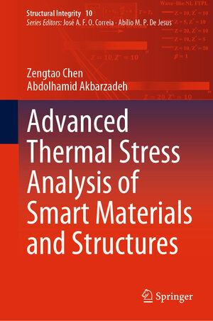 Buchcover Advanced Thermal Stress Analysis of Smart Materials and Structures | Zengtao Chen | EAN 9783030252014 | ISBN 3-030-25201-9 | ISBN 978-3-030-25201-4