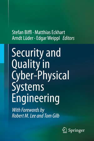 Buchcover Security and Quality in Cyber-Physical Systems Engineering | EAN 9783030253127 | ISBN 3-030-25312-0 | ISBN 978-3-030-25312-7