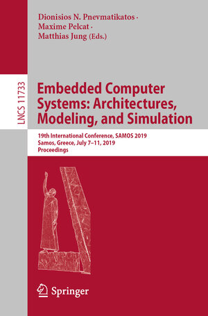 Buchcover Embedded Computer Systems: Architectures, Modeling, and Simulation | EAN 9783030275624 | ISBN 3-030-27562-0 | ISBN 978-3-030-27562-4