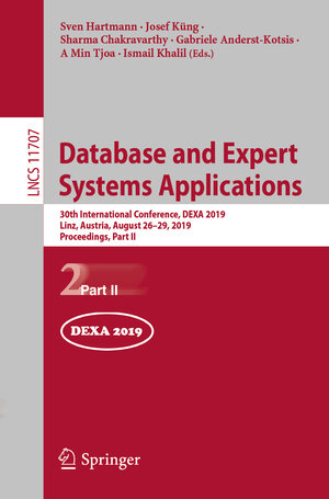 Buchcover Database and Expert Systems Applications  | EAN 9783030276188 | ISBN 3-030-27618-X | ISBN 978-3-030-27618-8