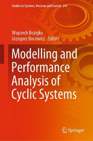 Buchcover Modelling and Performance Analysis of Cyclic Systems | EAN 9783030276515 | ISBN 3-030-27651-1 | ISBN 978-3-030-27651-5