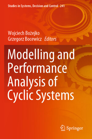 Buchcover Modelling and Performance Analysis of Cyclic Systems  | EAN 9783030276546 | ISBN 3-030-27654-6 | ISBN 978-3-030-27654-6
