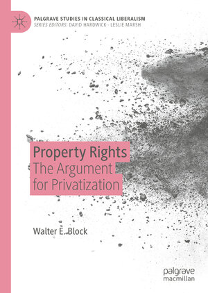 Buchcover Property Rights | Walter E. Block | EAN 9783030283537 | ISBN 3-030-28353-4 | ISBN 978-3-030-28353-7