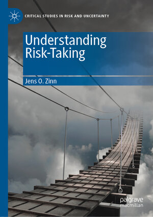 Buchcover Understanding Risk-Taking | Jens O. Zinn | EAN 9783030286507 | ISBN 3-030-28650-9 | ISBN 978-3-030-28650-7