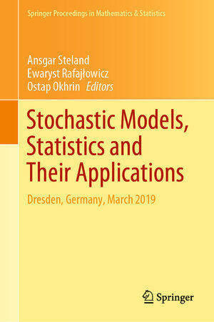 Buchcover Stochastic Models, Statistics and Their Applications  | EAN 9783030286651 | ISBN 3-030-28665-7 | ISBN 978-3-030-28665-1