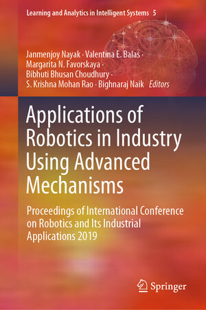 Buchcover Applications of Robotics in Industry Using Advanced Mechanisms | EAN 9783030302702 | ISBN 3-030-30270-9 | ISBN 978-3-030-30270-2