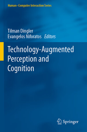 Buchcover Technology-Augmented Perception and Cognition | EAN 9783030304591 | ISBN 3-030-30459-0 | ISBN 978-3-030-30459-1