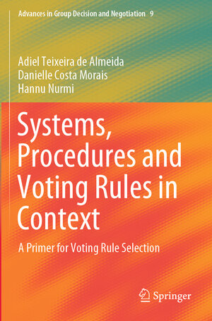 Buchcover Systems, Procedures and Voting Rules in Context | Adiel Teixeira de Almeida | EAN 9783030309572 | ISBN 3-030-30957-6 | ISBN 978-3-030-30957-2