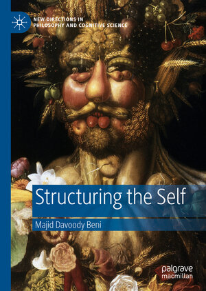 Buchcover Structuring the Self | Majid Davoody Beni | EAN 9783030311025 | ISBN 3-030-31102-3 | ISBN 978-3-030-31102-5