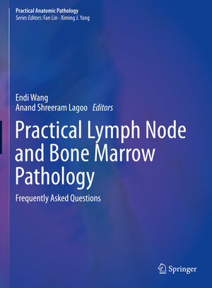 Buchcover Practical Lymph Node and Bone Marrow Pathology  | EAN 9783030321888 | ISBN 3-030-32188-6 | ISBN 978-3-030-32188-8