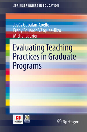 Buchcover Evaluating Teaching Practices in Graduate Programs | Jesús Gabalán-Coello | EAN 9783030328467 | ISBN 3-030-32846-5 | ISBN 978-3-030-32846-7