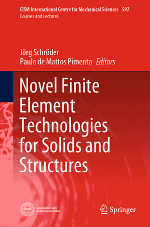 Buchcover Novel Finite Element Technologies for Solids and Structures | EAN 9783030335205 | ISBN 3-030-33520-8 | ISBN 978-3-030-33520-5