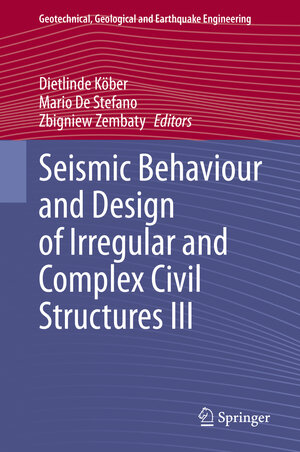 Buchcover Seismic Behaviour and Design of Irregular and Complex Civil Structures III | EAN 9783030335311 | ISBN 3-030-33531-3 | ISBN 978-3-030-33531-1