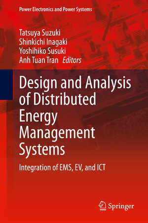 Buchcover Design and Analysis of Distributed Energy Management Systems | EAN 9783030336721 | ISBN 3-030-33672-7 | ISBN 978-3-030-33672-1