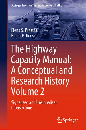 Buchcover The Highway Capacity Manual: A Conceptual and Research History Volume 2 | Elena S. Prassas | EAN 9783030344788 | ISBN 3-030-34478-9 | ISBN 978-3-030-34478-8