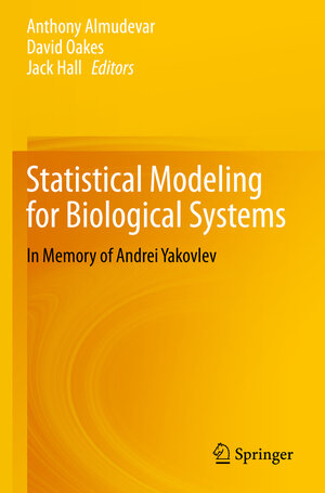 Buchcover Statistical Modeling for Biological Systems | EAN 9783030346775 | ISBN 3-030-34677-3 | ISBN 978-3-030-34677-5