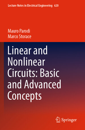 Buchcover Linear and Nonlinear Circuits: Basic and Advanced Concepts | Mauro Parodi | EAN 9783030350468 | ISBN 3-030-35046-0 | ISBN 978-3-030-35046-8