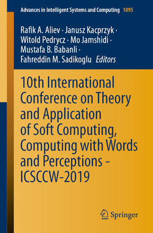 Buchcover 10th International Conference on Theory and Application of Soft Computing, Computing with Words and Perceptions - ICSCCW-2019 | EAN 9783030352486 | ISBN 3-030-35248-X | ISBN 978-3-030-35248-6