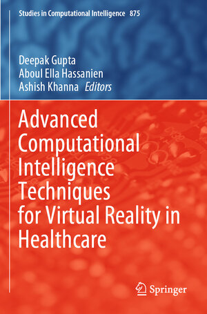 Buchcover Advanced Computational Intelligence Techniques for Virtual Reality in Healthcare | EAN 9783030352547 | ISBN 3-030-35254-4 | ISBN 978-3-030-35254-7
