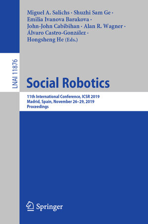 Buchcover Social Robotics  | EAN 9783030358877 | ISBN 3-030-35887-9 | ISBN 978-3-030-35887-7