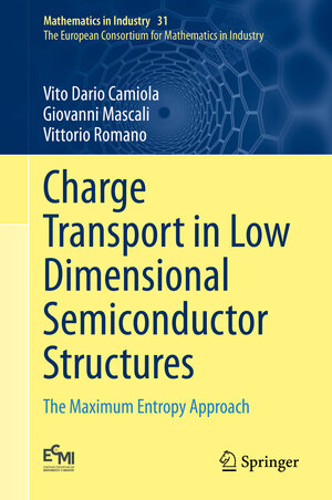 Buchcover Charge Transport in Low Dimensional Semiconductor Structures | Vito Dario Camiola | EAN 9783030359935 | ISBN 3-030-35993-X | ISBN 978-3-030-35993-5