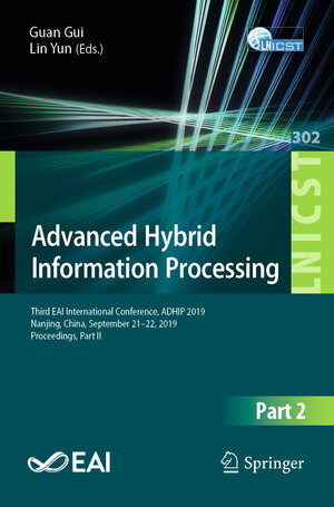 Buchcover Advanced Hybrid Information Processing  | EAN 9783030364045 | ISBN 3-030-36404-6 | ISBN 978-3-030-36404-5