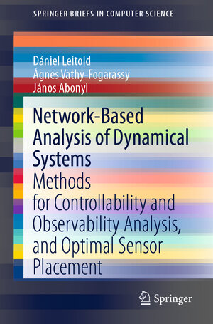 Buchcover Network-Based Analysis of Dynamical Systems | Dániel Leitold | EAN 9783030364724 | ISBN 3-030-36472-0 | ISBN 978-3-030-36472-4