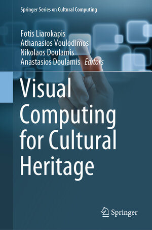 Buchcover Visual Computing for Cultural Heritage | EAN 9783030371906 | ISBN 3-030-37190-5 | ISBN 978-3-030-37190-6