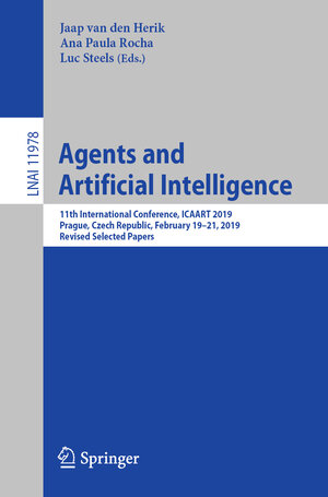 Buchcover Agents and Artificial Intelligence  | EAN 9783030374938 | ISBN 3-030-37493-9 | ISBN 978-3-030-37493-8