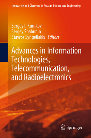 Buchcover Advances in Information Technologies, Telecommunication, and Radioelectronics | EAN 9783030375133 | ISBN 3-030-37513-7 | ISBN 978-3-030-37513-3