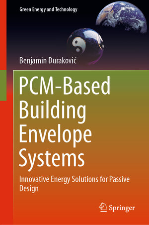 Buchcover PCM-Based Building Envelope Systems | Benjamin Duraković | EAN 9783030383350 | ISBN 3-030-38335-0 | ISBN 978-3-030-38335-0