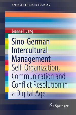 Buchcover Sino-German Intercultural Management | Joanne Huang | EAN 9783030387624 | ISBN 3-030-38762-3 | ISBN 978-3-030-38762-4