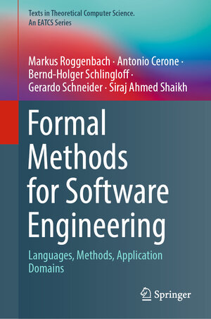 Buchcover Formal Methods for Software Engineering | Markus Roggenbach | EAN 9783030387990 | ISBN 3-030-38799-2 | ISBN 978-3-030-38799-0